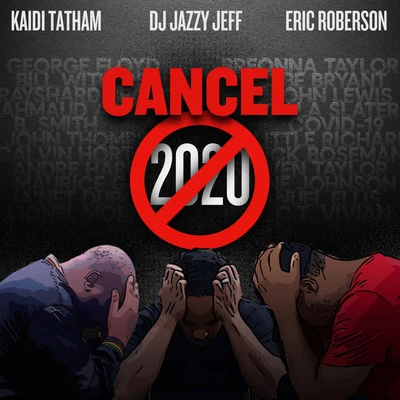 Cancel 2020 专辑 DJ Jazzy Jeff