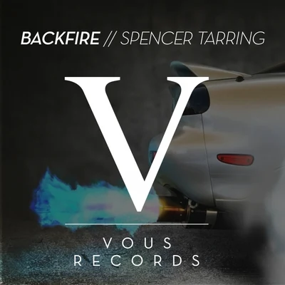 Backfire 专辑 Tate Strauss/Julian R/SPENCER TARRING/Mobin Master/Lumira