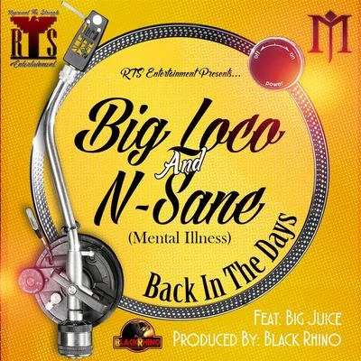 Back in the Days (feat. Big Juice) 专辑 Sav One/Big Juice/Big Oso Loc