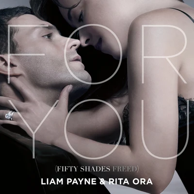 For You (Fifty Shades Freed) 專輯 Liam Payne/Jax Jones/Alesso/Charlotte Lawrence/VIZE