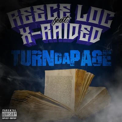 Turn da Page (feat. X-Raided) 專輯 Reece Loc/Ren Da Heatmonsta/Rich the Rocker/Sleep Dank