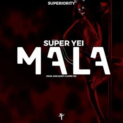 Mala 专辑 Super Yei