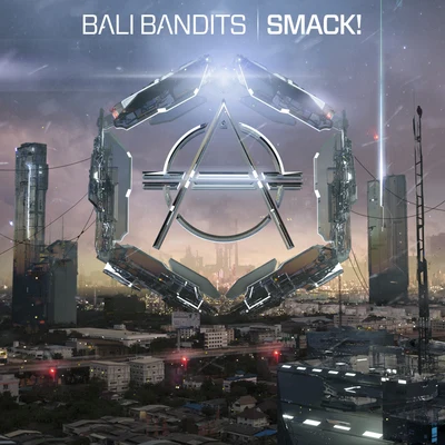 SMACK! 專輯 Bali Bandits