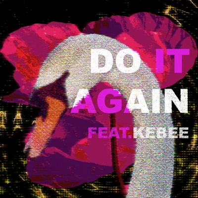 Do It Again 專輯 Cheeze