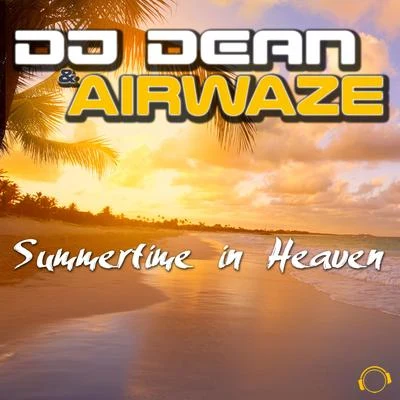 Summertime in Heaven 专辑 Airwaze/DJ Dean