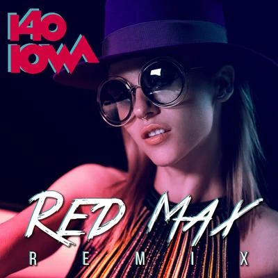 140 (Red Max Remix) 专辑 RSAC/IOWA