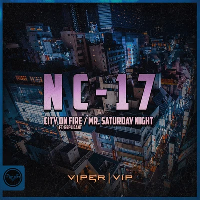 City on FireMr. Saturday Night 專輯 DUNK/NC-17