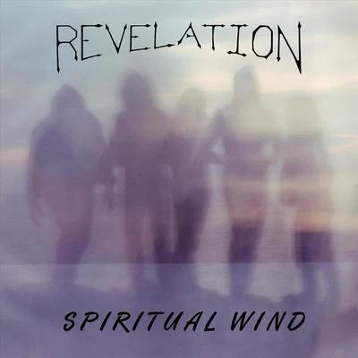 Spiritual Wind (Remastered) 专辑 Revelation