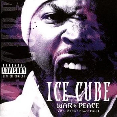 Ice Cube War & Peace Vol. 2 (The Peace Disc) (Explicit)