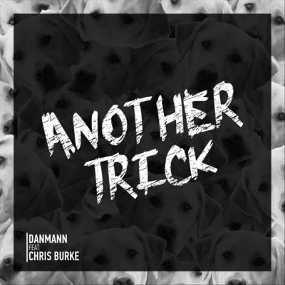 Another Trick (feat. Chris Burke) 专辑 Chris Burke