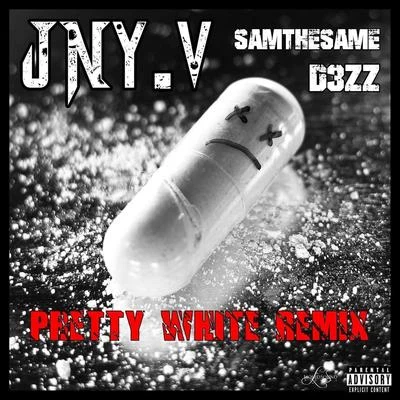 Pretty White (Remix) [feat. D3zz & Sam the Same] 專輯 D3zz