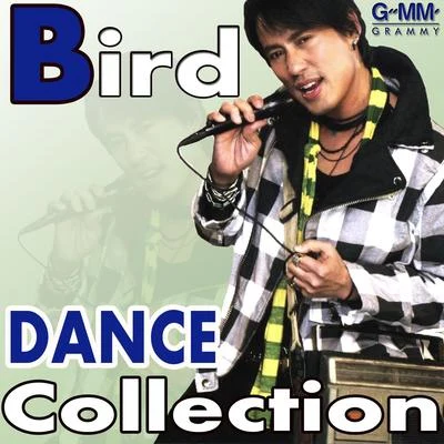 Bird Dance Collection 专辑 Bird Thongchai