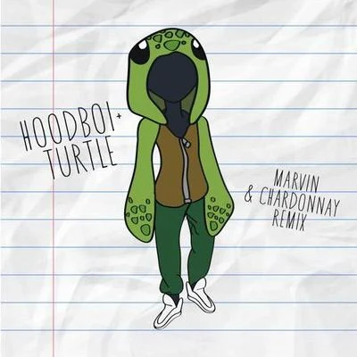 Marvin Chardonnay (hood博i trippy turtle remix) 專輯 Hoodboi