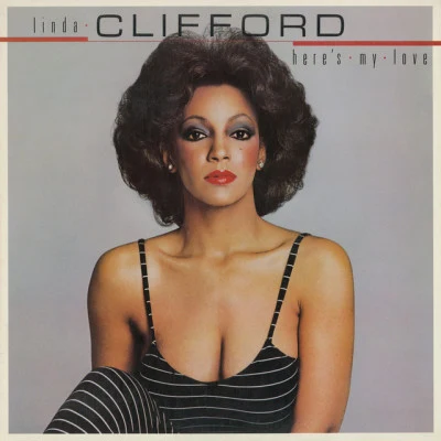 Heres My Love 專輯 Linda Clifford