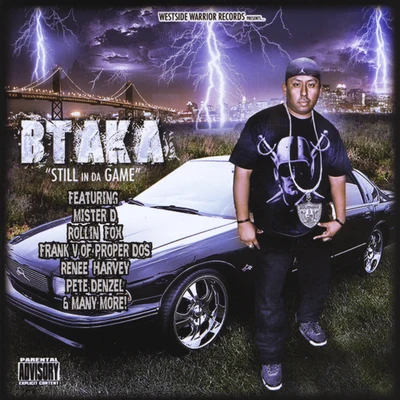 Still in Da Game 专辑 Streetlife/Btaka