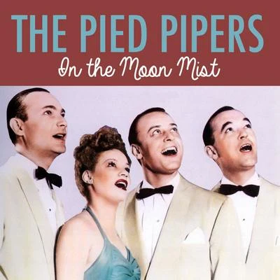 In the Moon Mist 專輯 The Pied Pipers/Johnny Mercer