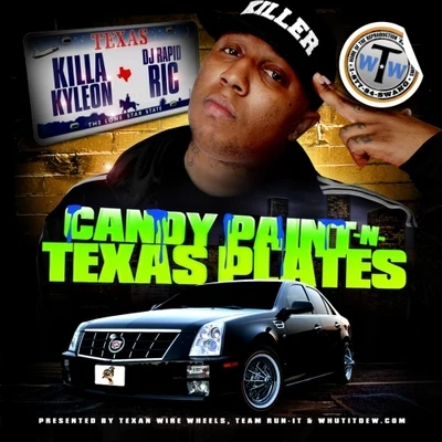 Killa KyleonAnthony Danza Candy Paint & Texas Plates (Hosted By DJ Rapid Ric)