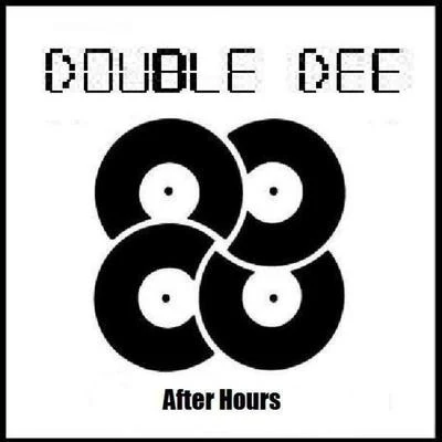 After Hours 專輯 Double Dee