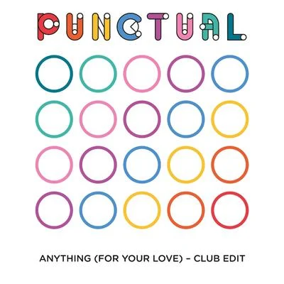 Anything (For Your Love) (Club Edit) 專輯 Punctual