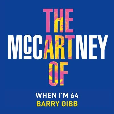 When Im Sixty-Four 專輯 Barry Gibb