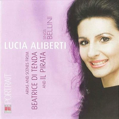 Bellini: Arias and Scenes from Beatrice di Tenda & Il Pirata 專輯 Luca Canonici/Orchestra Sinfonica di Piacenza/Mariella Devia/Marcello Viotti