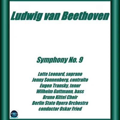 Beethoven Symphony No. 9 (Choral) 專輯 Leo Blech/Maria Ivogun/Berlin State Opera Orchestra