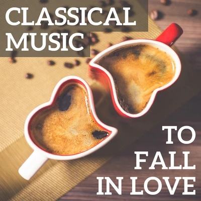 Classical Music To Fall in Love 專輯 Gabriel Faure