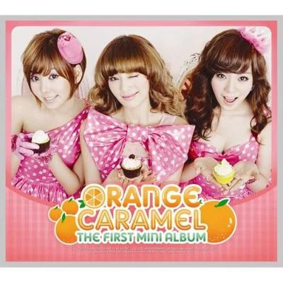 Orange Caramel 1st Mini Album 专辑 Orange Caramel