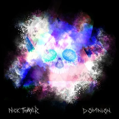 Nick Thayer Dominion EP