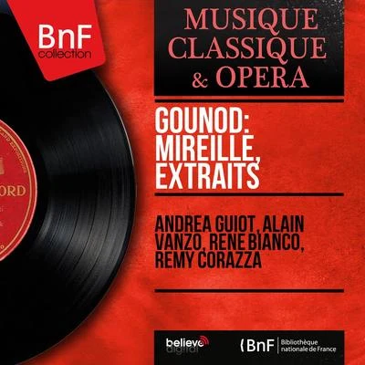 Gounod: Mireille, extraits (Mono Version) 專輯 Alain Vanzo