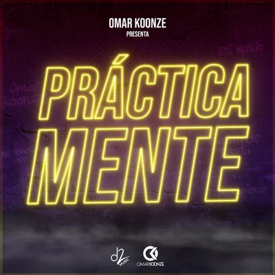 Prácticamente 专辑 Omar Koonze