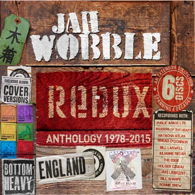 Redux - Anthology 1978 - 2015 专辑 Jah Wobble