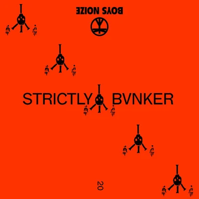 STRICTLY BVNKER 專輯 Boys Noize