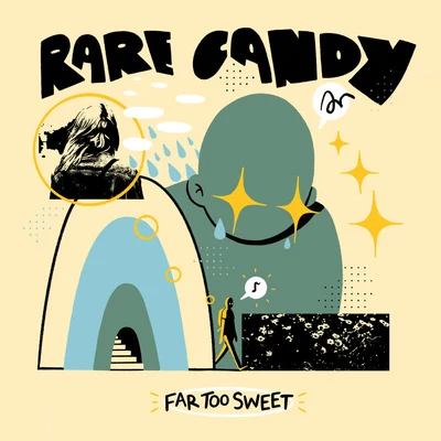 Far Too Sweet 專輯 Rare Candy