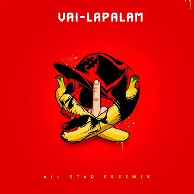 Vai-Lapalam (All Star Freemix) 專輯 MC Syze