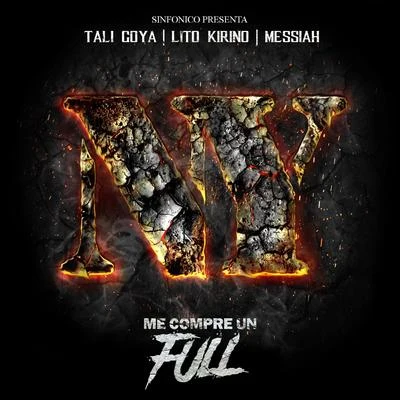 Sinfonico Presenta: Me Compre Un Full (New York Remix) 專輯 Messiah/Play-N-Skillz/Kap-G