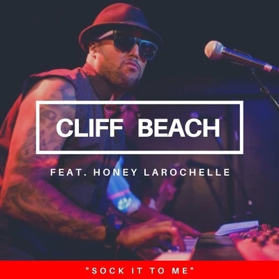 Sock It to Me (feat. Honey LaRochelle) 專輯 Honey Larochelle