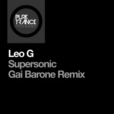 Supersonic (Gai Barone Remix) 专辑 Leo G/Lucas M/Doctor Love