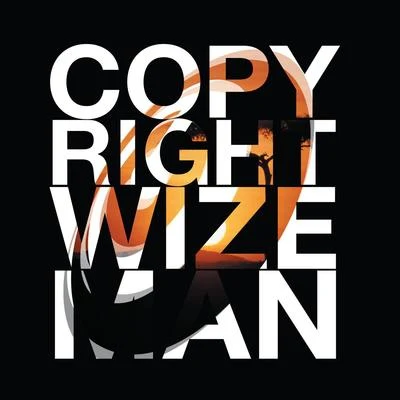 Wizeman (feat. Imaani) [2012 Remixes] 專輯 Copyright