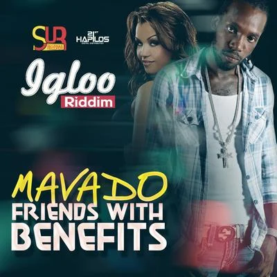 Friends with Benefits 專輯 Mavado