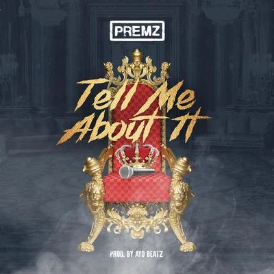 Tell Me About It 专辑 Ayo Beatz/Aman Sangha/Premz/Vilay