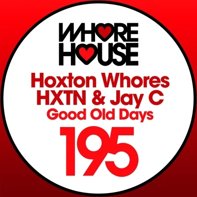 Hoxton Whores Good Old Days