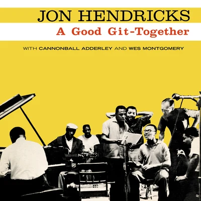 A Good Git-Together 专辑 Jon Hendricks