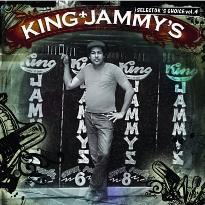 King Jammy King Jammys: Selectors Choice Vol. 4