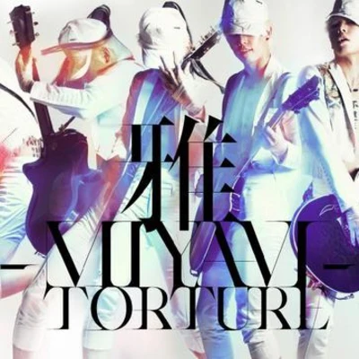 雅-MIYAVI- TORTURE