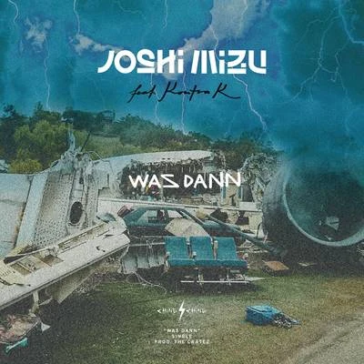 Was Dann 專輯 Joshi Mizu