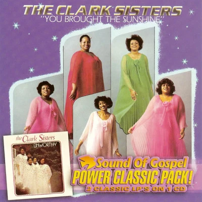 You Brought The SunshineUnworthy 專輯 The Clark Sisters