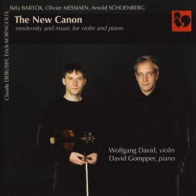 Claude Debussy Debussy - Korngold - Bartók - Messiaen - Schoenberg: The New Canon