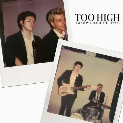 Too High 專輯 Goody Grace