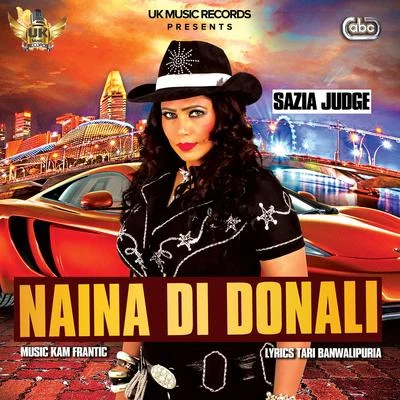 Naina Di Donali 专辑 Kam Frantic